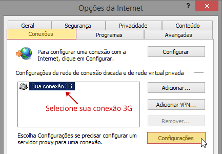 Tela do Internet Explorer 11 indicando a seleção da conexão 3G no menu Opções da Internet >Conexões > Configurações de rede dial-up e de rede virtual privada