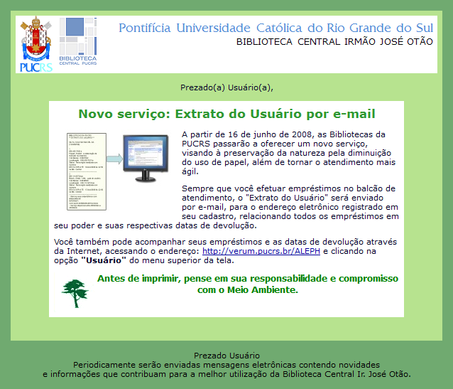 Boletim Biblioteca Central PUCRS de 07/06/2008 sobre extrato do usuário por e-mail