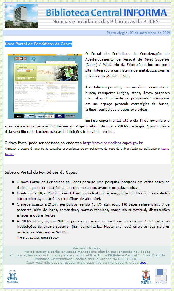 Boletim Biblioteca Central PUCRS de 03/11/2009 sobre novo Portal de Periódicos da Capes