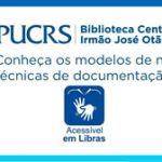 biblioteca-central-pucrs-video-libras-conheca-modelos-de-normas